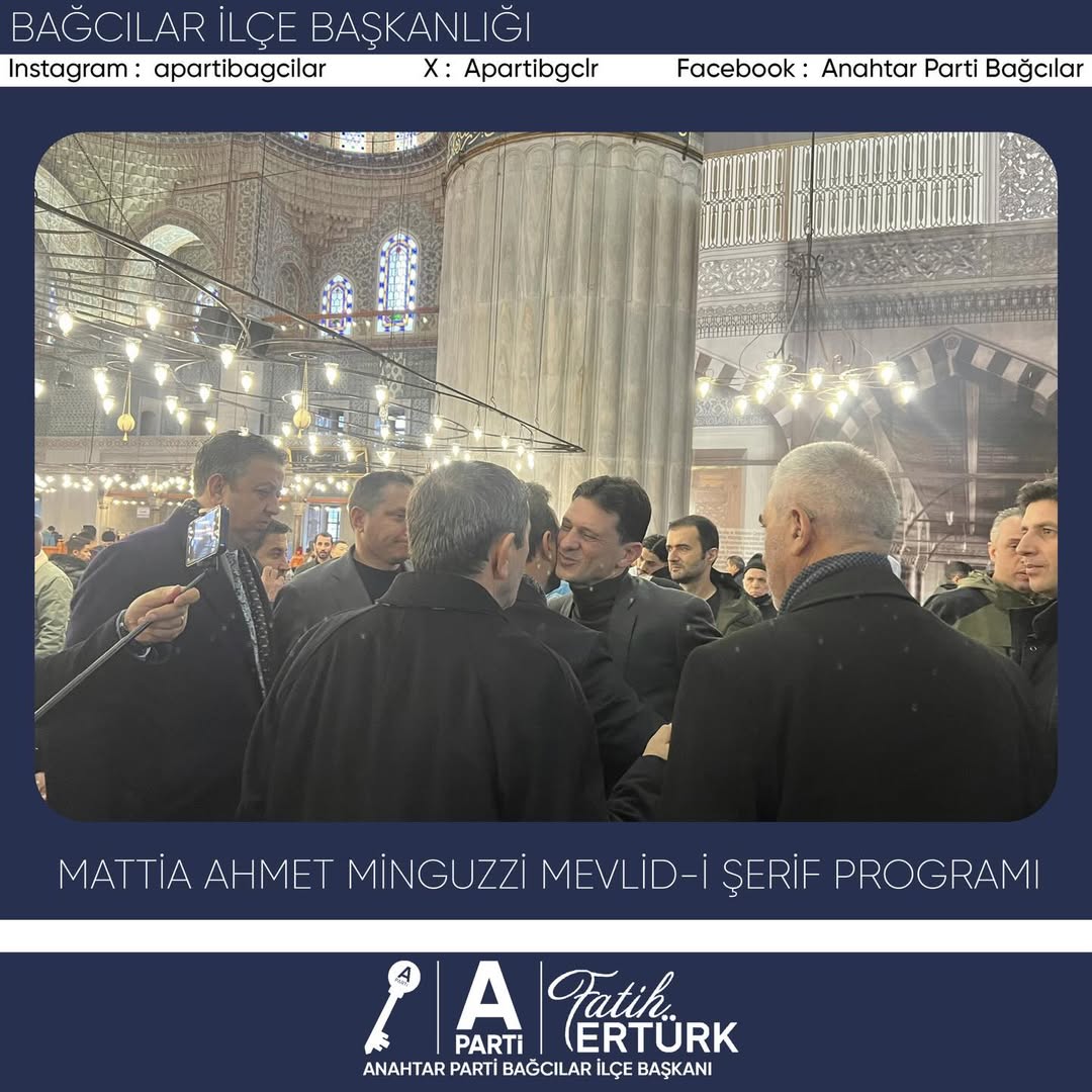 Sultanahmet Camii’nin huzur veren atmosferinde, merhum Mattia Ahmet Minguzzi için okutulan Mevlid-i Şerif’e; Genel Başkanımız Sayın Yavuz Ağıralioğlu’nun katılımıyla, Bağcılar İlçe Başkan Vekilimiz Salih Aydın ve yönetim kurulu üyelerimizle birlikte iştirak ettik. - 3
