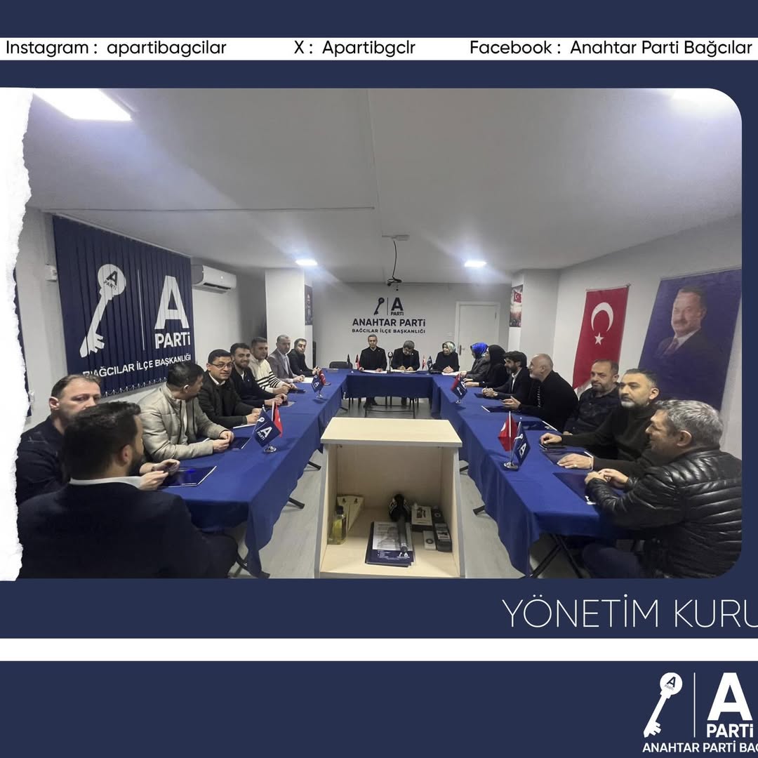 Anahtar Parti Bağcılar İlçe Başkanlığı olarak Yönetim Kurulu Toplantımızı gerçekleştirdik. - 1
